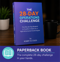 The 28-Day Operations Challenge