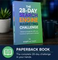 The 28-Day Search Engine Marketing Challenge