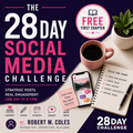 FREE SAMPLE - The 28 Day Social Media Challenge - First Chapter